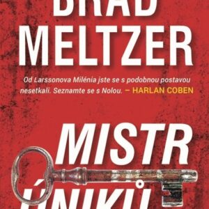 Mistr úniků - Smrt je dalším způsobem jak zmizet (Meltzer Brad) (česky)
