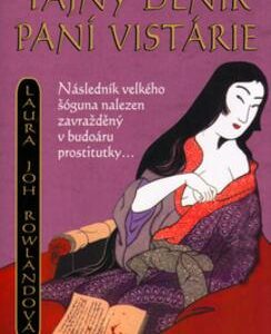 Tajný deník paní Vistárie (Laura Joh Rowlandová) (česky)