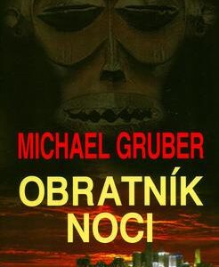 Obratník noci (Michael Gruber) (česky)