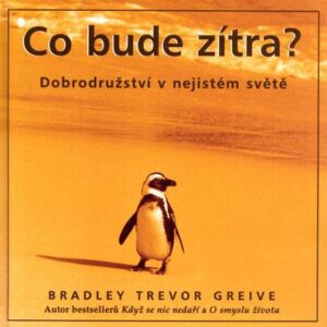 Co bude zítra? (Bradley Trevor Greive) (česky)
