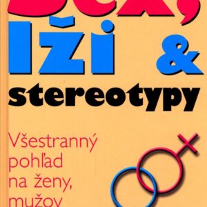 Sex, lži a stereotypy (Gary W. Wood)
