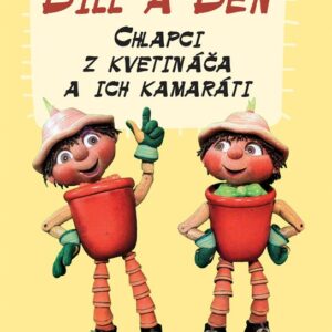 Bill a Ben Chlapci z kvetináča a ich kamaráti