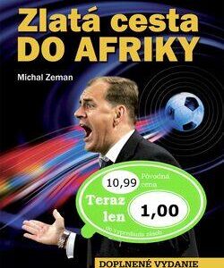 Zlatá cesta do Afriky (Michal Zeman)