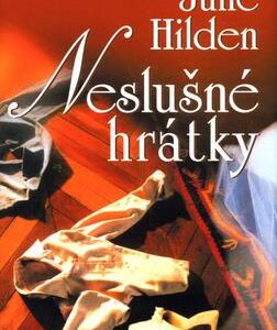 Neslušné hrátky (Julie Hilden) (česky)