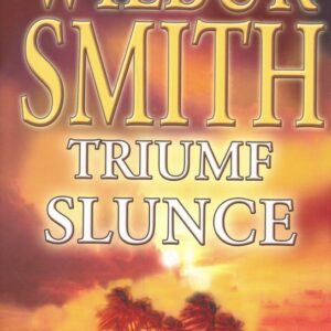 Triumf slunce (Wilbur Smith) (česky)