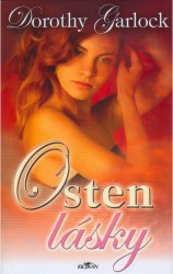 Osten lásky (Dorothy Garlock) (česky)