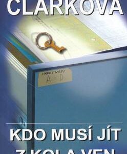 Kdo musí jít z kola ven (Mary Higgins Clark) (česky)