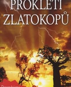 Prokletí zlatokopů (Karel Cubeca) (česky)