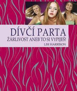 Dívčí parta (Lisi Harrison) (česky)
