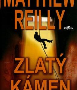 Zlatý kámen (Matthew Reilly) (česky)
