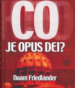 Co je Opus Dei (Noam Friedlander) (česky)