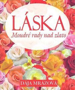 Láska (Dája Mrázová) (česky)