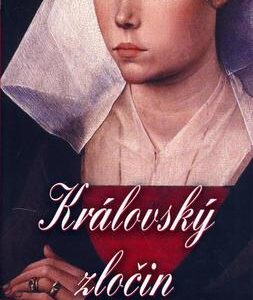 Královský zločin (Robin Maxwell) (česky)