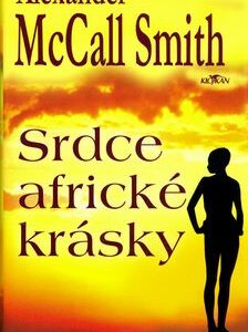 Srdce africké krásky (Alexander McCall Smith) (česky)