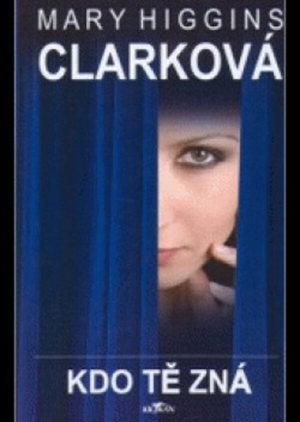 Kdo tě zná (Mary Higgins Clark) (česky)