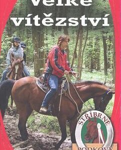 Stříbrné podkovy 3 Velké vítězství (Allison Estes) (česky)