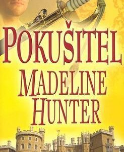 Pokušitel (Madeline Hunterová) (česky)