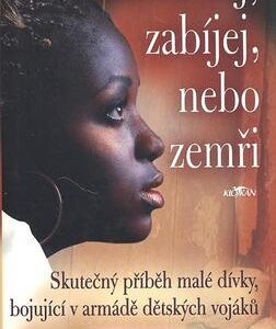 Poslouchej, zabíjej nebo zemři (Sönke C. Weiss) (česky)