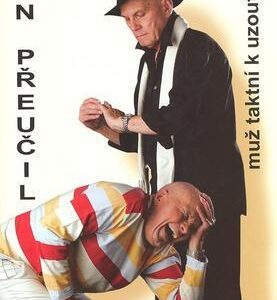 Jan Přeučil muž taktní k uzoufání (Jan Přeučil) (česky)