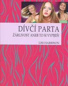 Dívčí parta (Lisi Harrison) (česky)