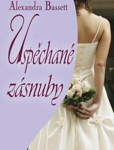 Uspěchané zásnuby (Alexandra Bassett) (česky)