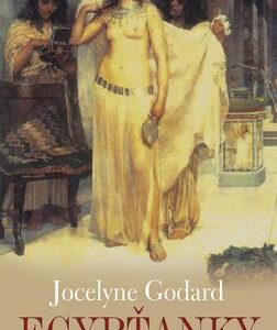 Egypťanky Boj o trůn (Jocelyne Godard) (česky)