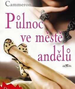Půlnoc ve městě andělů (Melisa Cammeron) (česky)