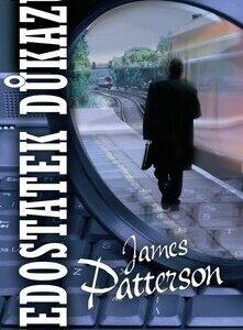 Nedostatek důkazů (James Patterson) (česky)