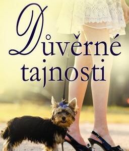 Důvěrné tajnosti (Fern Michaels) (česky)