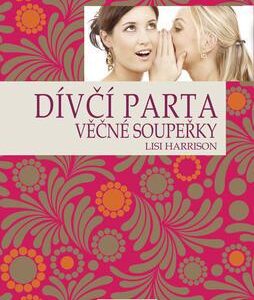 Dívčí parta (Lisi Harrison) (česky)