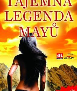 Tajemná legenda Mayů (Stanley Struble) (česky)