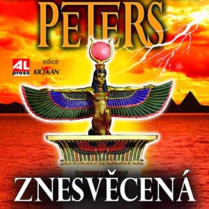 Znesvěcená hrobka (Elizabeth Peters) (česky)