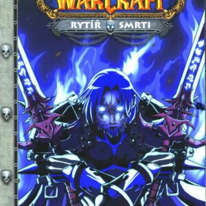 World Warcraft - Rytíř smrti (Jolley Dan) (česky)