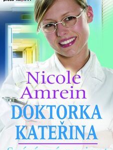 Doktorka Kateřina - Svérázný pacient (Nicole Amrein) (česky)