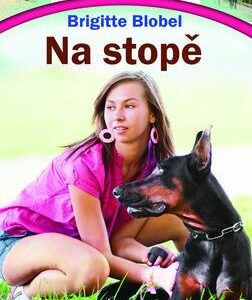 Zvířecí pohotovost - Na stopě (Brigitte Blobel) (česky)