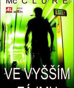 Ve vyšším zájmu (Ken McClure) (česky)