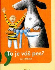 To je váš pes? (Hromek, Jan) (česky)