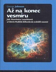 Až na konec vesmíru (Johnson, George) (česky)