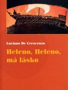 Heleno, Heleno, má lásko (De Crescenzo, Luciano) (česky)