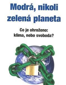 Modrá, nikoli zelená planeta (Václav Klaus) (česky)
