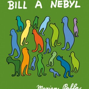 Bill a Nebyl (Palla Marian) (česky)
