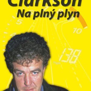 Na plný plyn (Jeremy Clarkson) (česky)