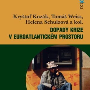 Dopady krize v euroatlantickém prostoru (Helena Schultzová) (česky)