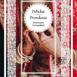 Debdás – Provdaná (Šaratčandra Čattopádhjáj) (česky)