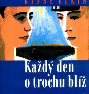 Každý den o trochu blíž (Irvin D. Yalom) (česky)