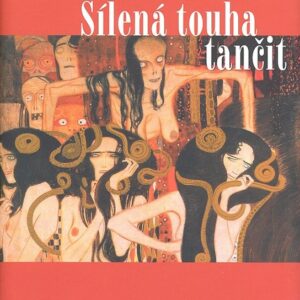 Šílená touha tančit (Elie Wiesel) (česky)