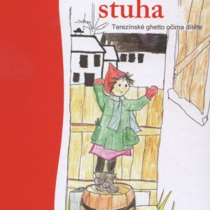 Červená stuha - Terezínské ghetto očima dítěte (Abbika Tetzner) (česky)