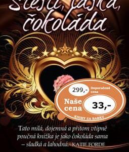 Štěstí, láska, čokoláda (Menna Van Praag) (česky)