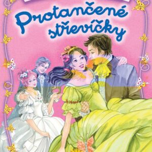 Třpytivé pohádky - Protančené střevíčky (Carmen Guerra) (česky)