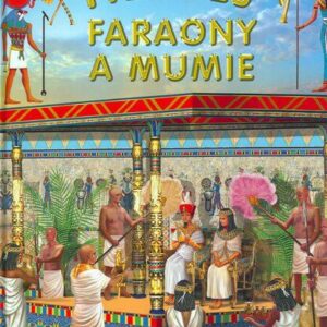 Hledej faraony a mumie (Francisca Valiente) (česky)
